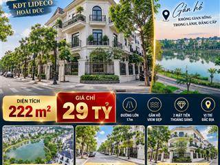 Bán biệt thự đơn lập 240m2 mặt tiền cạnh cổng khu đô thị lideco giá đầu tư
