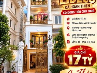 Bán biệt thự song lập lideco giá chỉ 17 tỷ sẵn dòng tiền cho thuê!