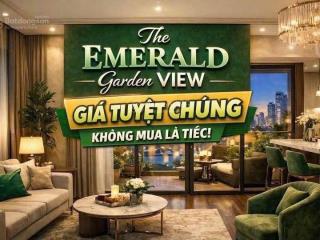 Căn hộ the emerald garden view 2pn chỉ từ 1,39 tỷ, góp 9 triệu/tháng không vay, không áp lực lãi