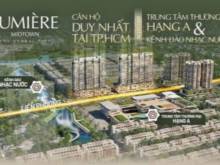 Chuyển nhượng lumiere midtown, 1pn 7.45 tỷ và 2pn 9.55 tỷ