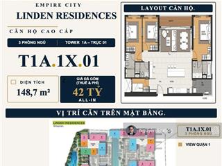 Đơn giá chỉ 280 triệu/m2 cho căn hộ 3 phòng ngủ size 149m2, view sông quận 1 tại empire city
