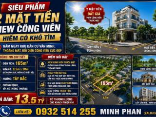 Lô góc 2mt Phạm Xuân Ẩn - Thanh Lương 24 - View Công Viên - Gần Sông - 165m Hoà Xuân Cẩm