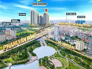 Danh sách chuyển nhượng chung cư jade square  nhiều căn vị trí đẹp, giá tốt thị trường