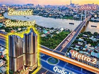 Nhận booking căn hộ emerald boulevard cđt lê phong  biểu tượng mới mặt tiền ql13metro số 2
