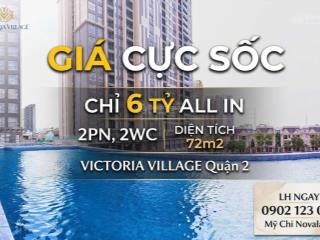 Giá cực sốt chỉ 6 tỷ vat all in  72m² 2pn 2wc  victoria village quận 2.
