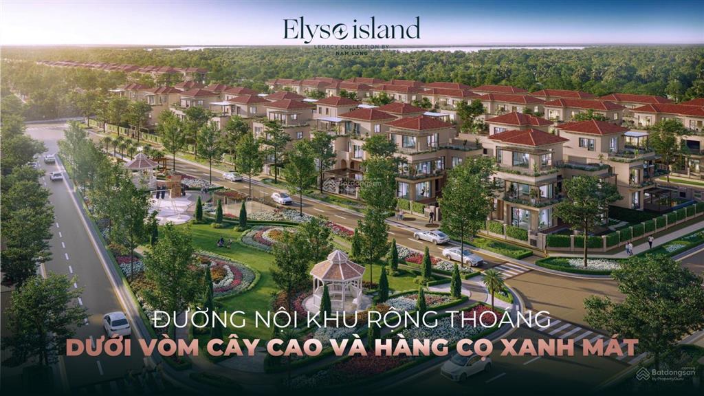 Rổ hàng vip riêng sàn nam long biệt thự view sông elyse island, tt giãn 3 năm, ck khủng 6,5%