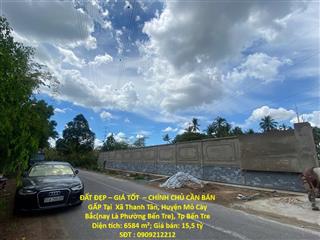 ĐẤT ĐẸP – GIÁ TỐT  – CHÍNH CHỦ CẦN BÁN GẤP Tại  Xã Thanh Tân, Huyện Mỏ Cày Bắc(nay Là