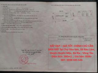 ĐẤT ĐẸP – GIÁ TỐT- CHÍNH CHỦ CẦN BÁN ĐẤT Tại Chợ Bàu lâm, Xã Bàu Lâm, Huyện Xuyên Mộc, Bà