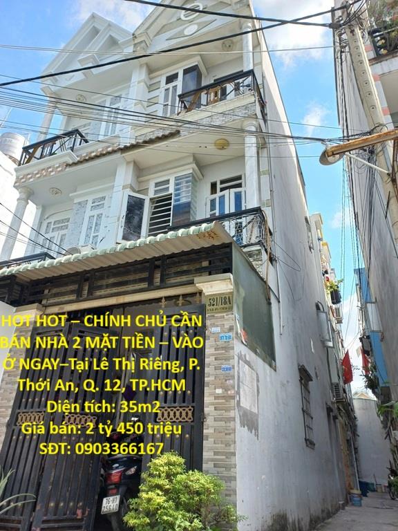 HOT HOT – CHÍNH CHỦ CẦN BÁN NHÀ 2 MẶT TIỀN – VÀO Ở NGAY–Tại Lê Thị Riêng, P. Thới An, Q.