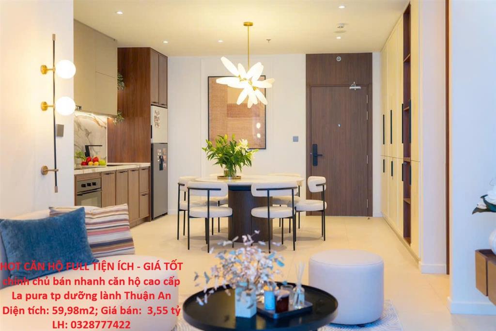 HOT CĂN HỘ FULL TIỆN ÍCH - GIÁ TỐT chính chủ bán nhanh căn hộ cao cấp La pura tp dưỡng