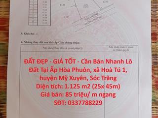 ĐẤT ĐẸP - GIÁ TỐT - Cần Bán Nhanh Lô Đất Tại Ấp Hòa Phuôn, xã Hoà Tú 1, huyện Mỹ Xuyên,