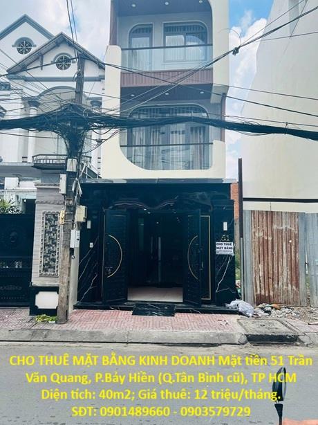CHO THUÊ MẶT BẰNG KINH DOANH ĐƯỜNG TRẦN VĂN QUANG, P. BẢY HIỀN (Q.Tân Bình cũ), TP HCM