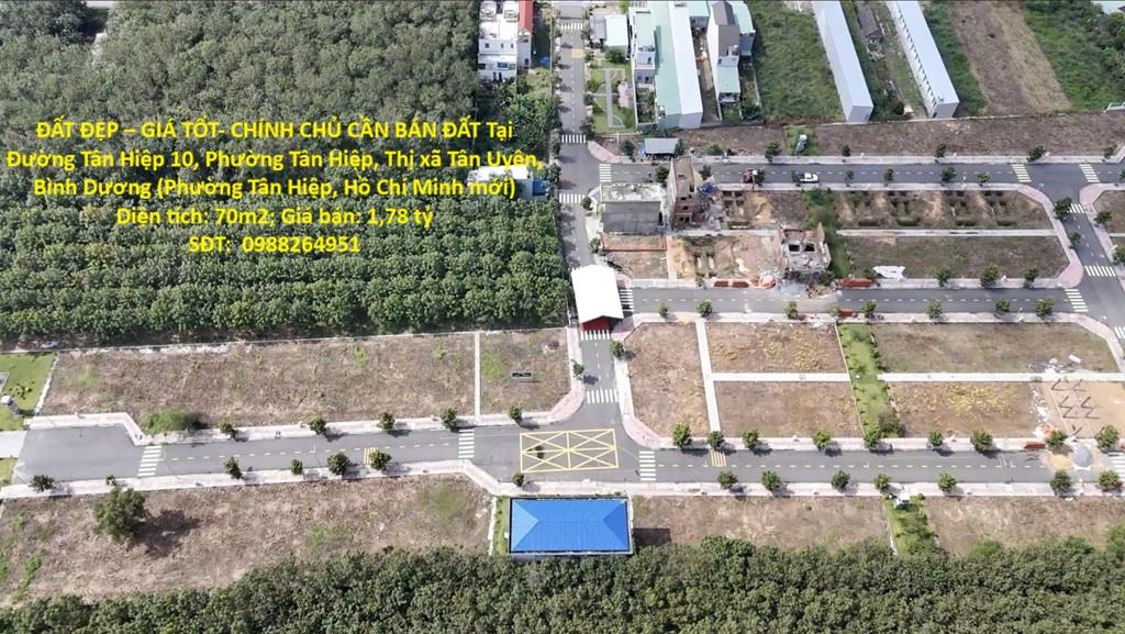 ĐẤT ĐẸP – GIÁ TỐT- CHÍNH CHỦ CẦN BÁN ĐẤT Tại  Phường Tân Hiệp, Thị xã Tân Uyên, Bình Dương