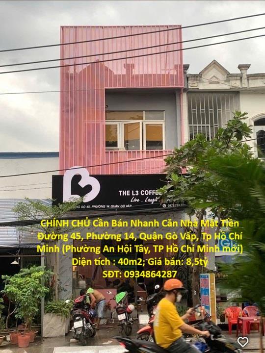 CHÍNH CHỦ Cần Bán Nhanh Căn Nhà Mặt Tiền Đường Lớn  Vị Trí Tại Quận Gò Vấp, TP HCM