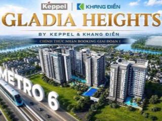 Căn hộ gladia heights  khang điền & keppel  bàn giao full nội thất  ck 14%