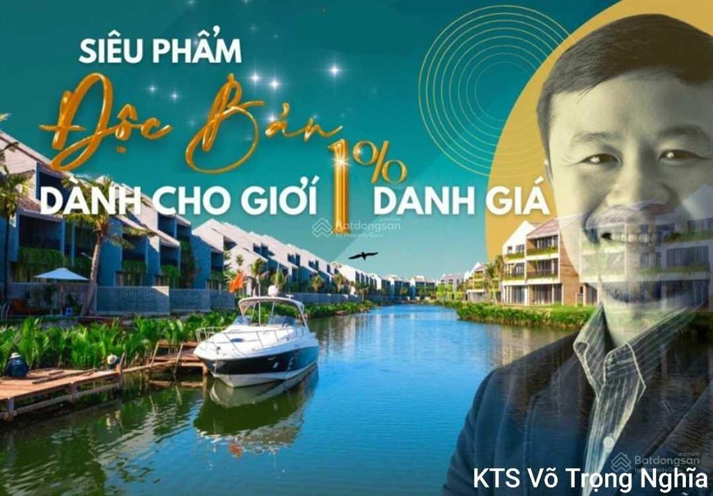 Bán biệt thự vip casamia hội an (dt 510m2) + sở hữu bến du thuyền riêng đầu tiên vn.  0905 866 ***