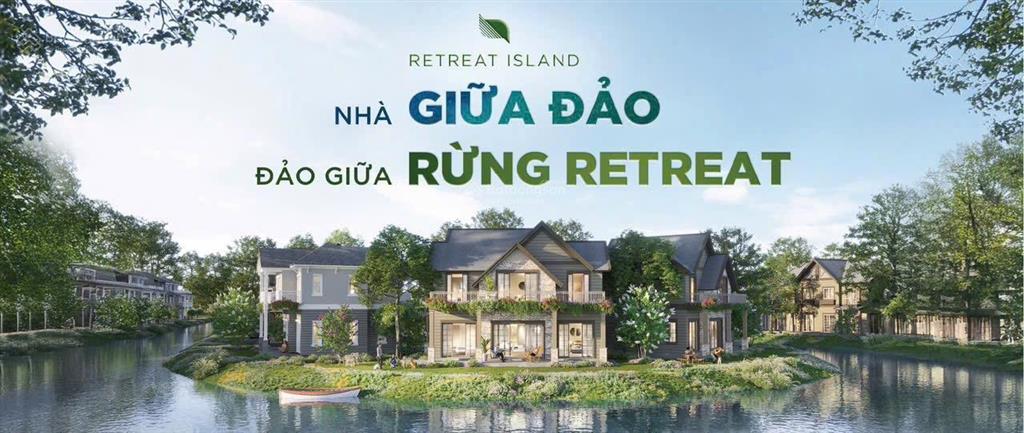 Biệt thự đảo eco retreat long an, vay 70% miễn gốc lãi 24 tháng, căn mặt hồ + view công viên