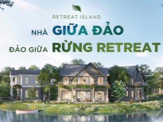 Biệt thự đảo eco retreat long an, vay 70% miễn gốc lãi 24 tháng, căn mặt hồ + view công viên