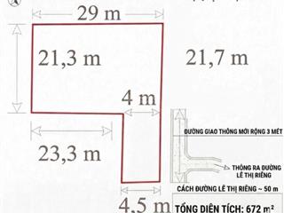 Bán 672m2, full odt, đất 1/50m đường lê thị riêng, thới an. q12. giá công khai 17,5 tỷ