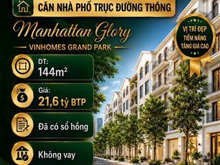 Nhà phố  bán gấp144 m2  manhattan giá bán top 1 toàn khu vinhomes grand park tháng 6/2026
