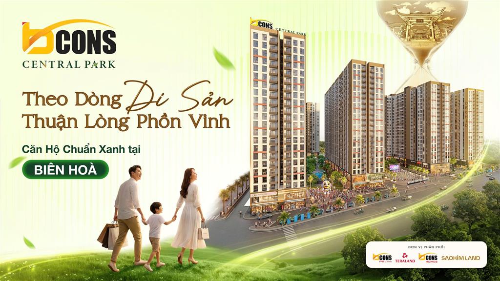 BCONS CENTRAL PARK – DỰ ÁN ĐẦU TIÊN TẠI BIÊN HOÀ