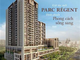 Bán căn 4 ngủ 145m2 chung cư parc régent,2 lot ô tô riêng biệt giá 18.2 tỷ bao phí.  0931 686 ***