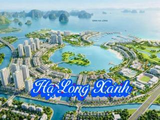 Bán biệt thự  liền kề vinhomes hạ long xanh quảng ninh. view vịnh hạ long.