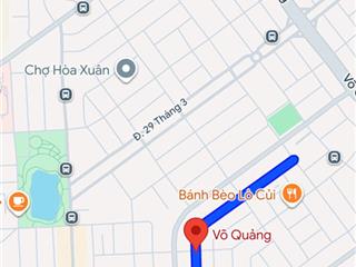 Bán đất mặt tiền đường võ quảng, hòa xuân gần võ chí công, view công viên, giá 5 tỷ 150 tl