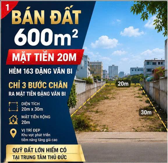 Đất 600m²  HXH  Đặng Văn Bi, TT Thủ Đức ngang 20m, thích hợp xây CHDV Chỉ 60 Ty
