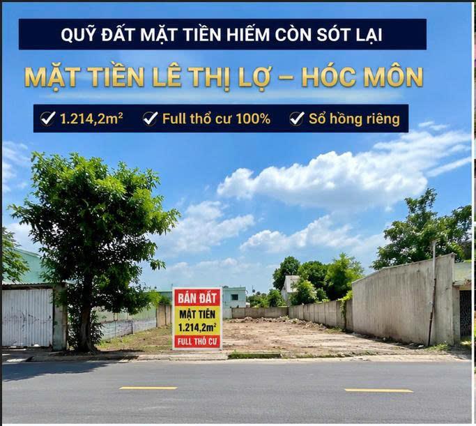 Bán Đất Mặt Tiền Lê Thị Lơ, Tân Hiệp, Hóc Môn – 1.214,2m² Full Thổ Cư Chỉ 50 Tỳ