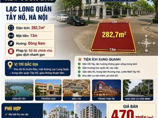Đất vàng kđt vườn đào 282,7m mt 13m mặt đường lạc long quân view biệt thự siêu vip