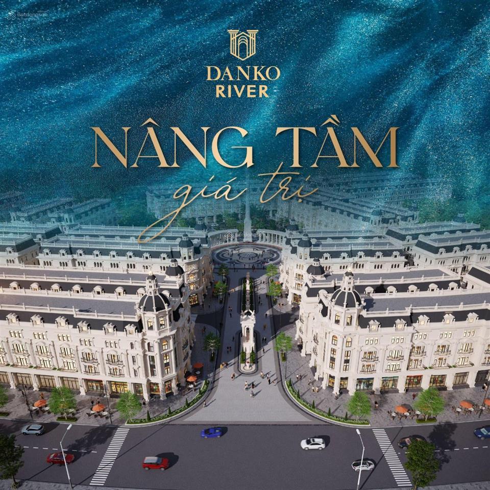 Giới thiệu dự án danko river  cơ hội đầu tư tiềm năng nhất phú bình  thái nguyên