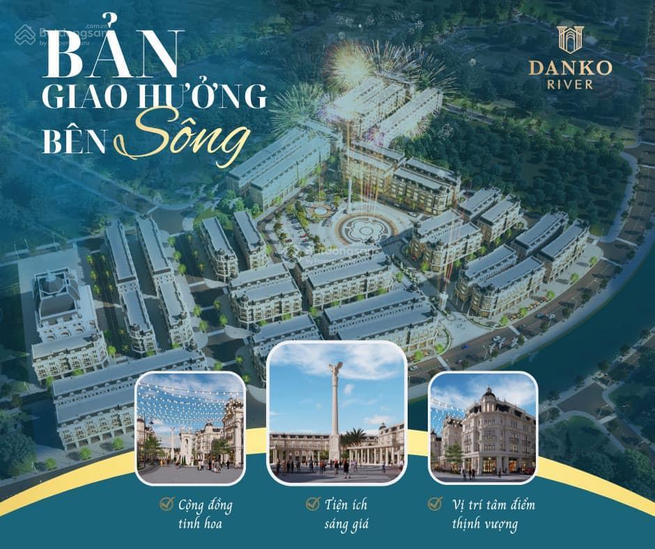 Giới thiệu dự án danko river  cơ hội đầu tư tiềm năng nhất phú bình  thái nguyên