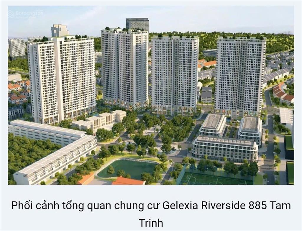 Bán căn hộ 66 mét toà gelexia riverside 885 tam trinh đầy đủ đồ ở luôn