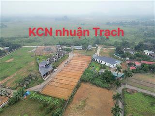 Cần bán 11 lô nhuận trạch lương sơn sát dự án kcn nhuận trạch. dt từ 120m  130m giá từ 1,8tỷ  2tỷ