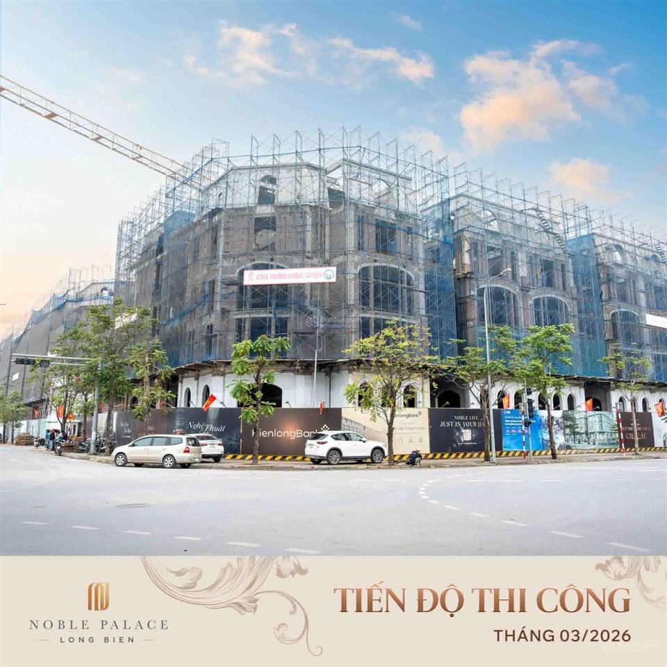 Quỹ căn chuyển nhượng , ngoại giao dự án noble palace long biên.  0922 744 ***