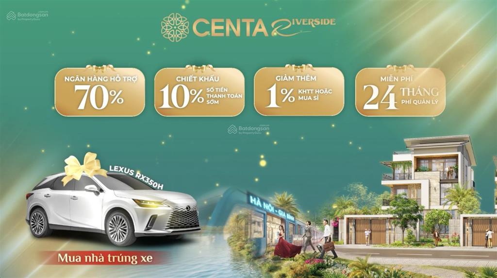 Centa riverside  chính thức mở bán "giá f0" biệt thự sông hiếm có ngay tâm điểm ga metro trung mầu