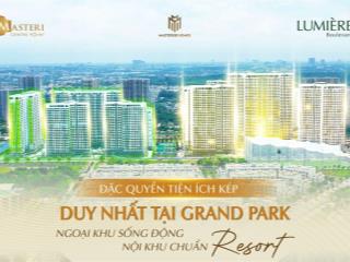 Không đăng ảogiỏ hàng nội bộ độc quyền lumiere boulevad giá tốt nhất  tiết kiệm lên đến 1 tỷ đồng