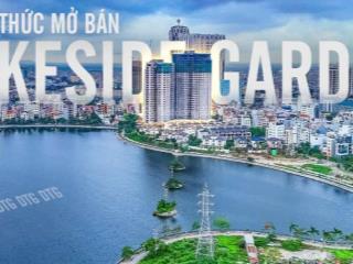 Tháng 6/2026 nhận nhà, chính sách bán hàng mới nhất tại dự án lakeside garden