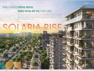Tophouse solaria rise view triệu đô, sân vườn riêng dt 128m2 trực tiếp cđt tháp c mới nhất