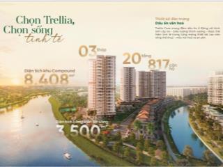Mua nhà nam sài gòn trellia cove chỉ từ 1,6 tỷ căn hộ 2pn2wc kết nối q1 15p khu đô thị xanh 26ha