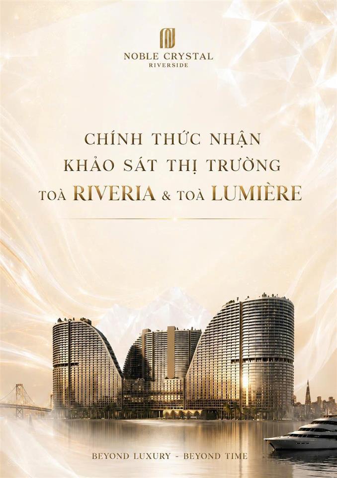 Noble crystal riverside căn hộ cao cấp ven sông đáng đầu tư hiện tại.  0928 875 ***