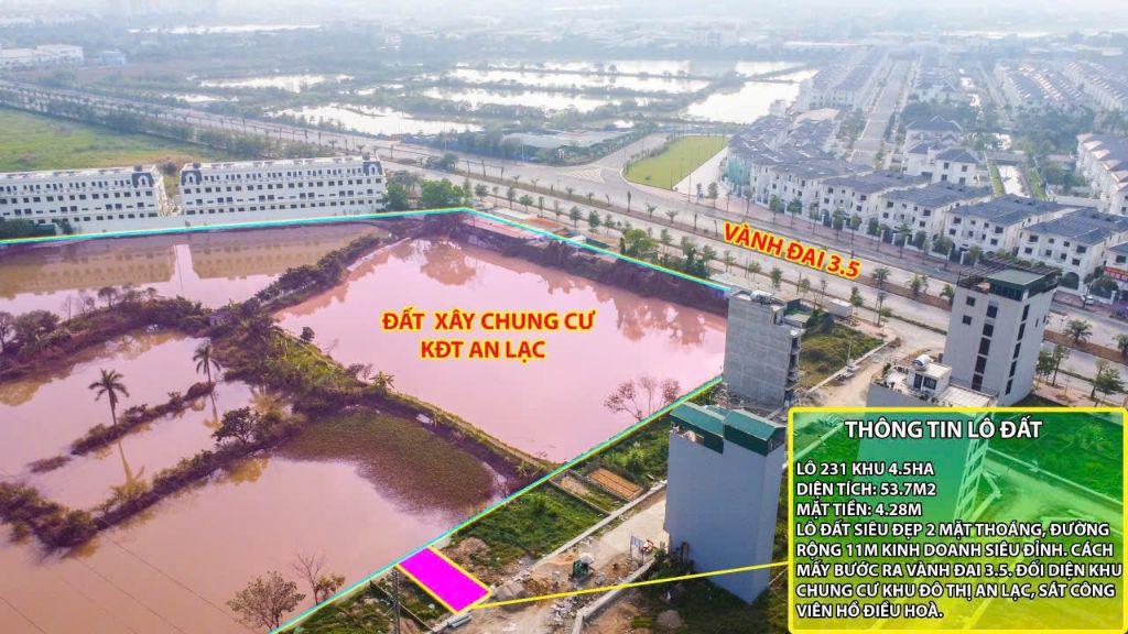 Bán lô 53.7m2 2 mặt thoáng sát KĐT An Lạc đường 11m cách vài bước chân đường Vành Đai 3.5