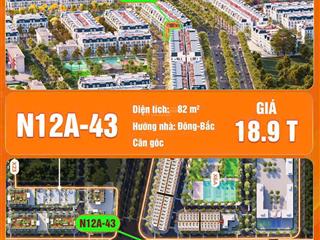 Bán căn liền kề góc n12a  43, diện tích 82m². 5 tầng. vị trí nổi bật, giá tốt