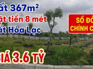 Bán đất hòa lạc 367m². 3,6 tỷ sổ đỏ chính chủ. mặt tiền 8m.