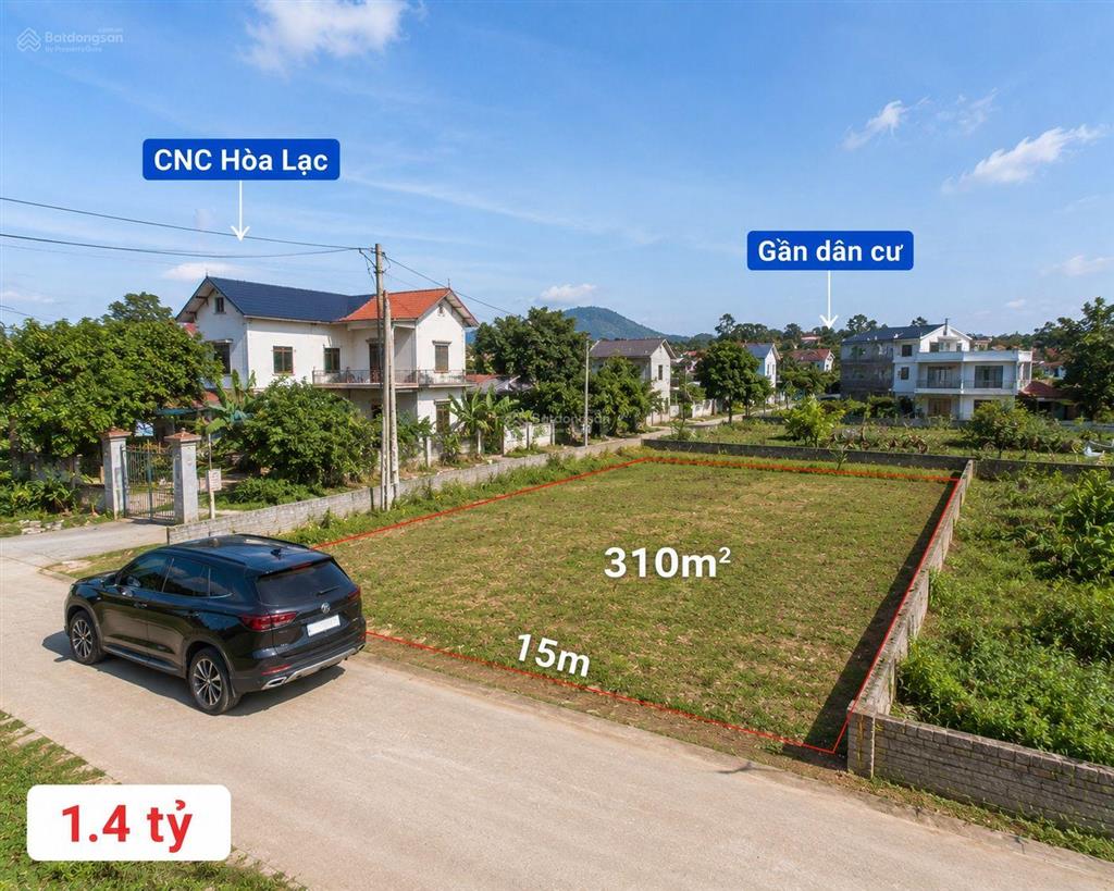 Đất hòa lạc 310m2. giá 1.4 tỷ. dân cư đông đúc. giao thông thuận tiện