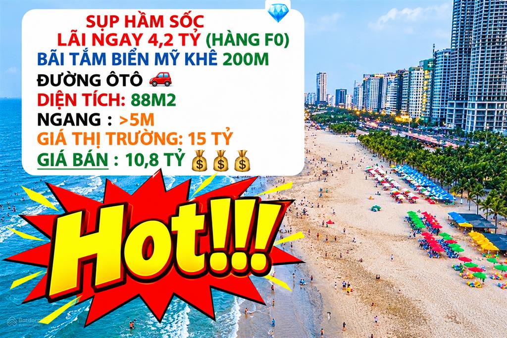 Sụp hầm 4,2tỷ ngay biển mỹ khê 10,8tỷ 87m2 ngang 5m.tuyệt chủng f0 siêu đầu tư.phố tây an thượng