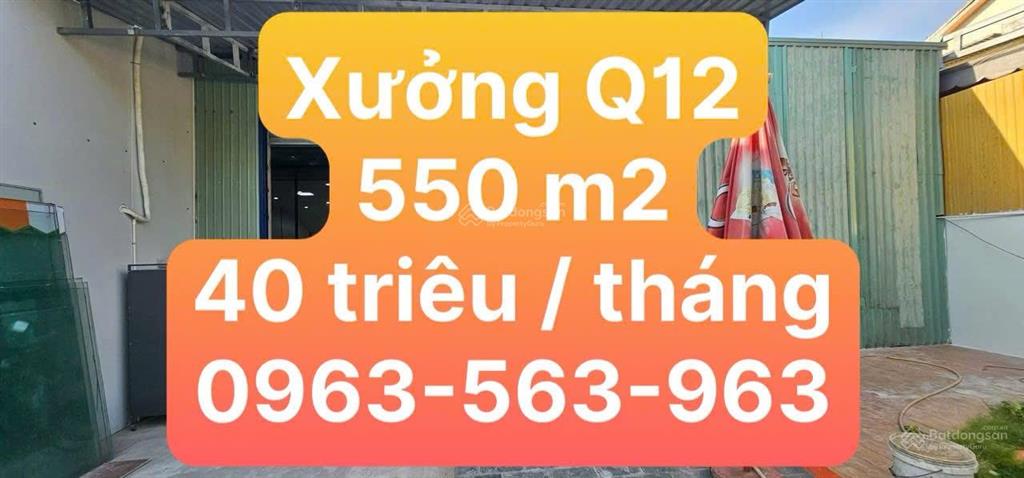 Kho q 12 ( đường lê thị riêng ) 550 m2 giá 40 triệu / tháng . ( giá tốt nhất khu vực )