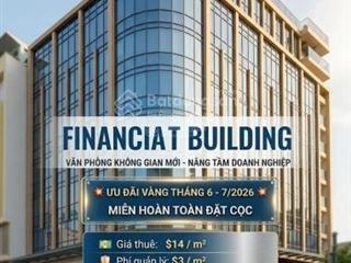 Văn phòng financiat building cách sân bay tân sơn nhất 3 phút miễn đặt cọc giá từ 368.000/m²