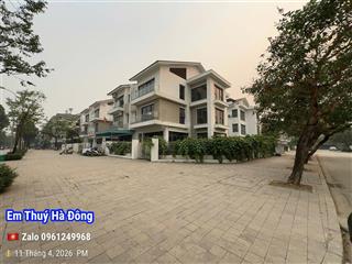 Biệt thự dương nội ngộp bank 25 tỷ 225m căn góc trục chính kinh doanh view hồcông viên